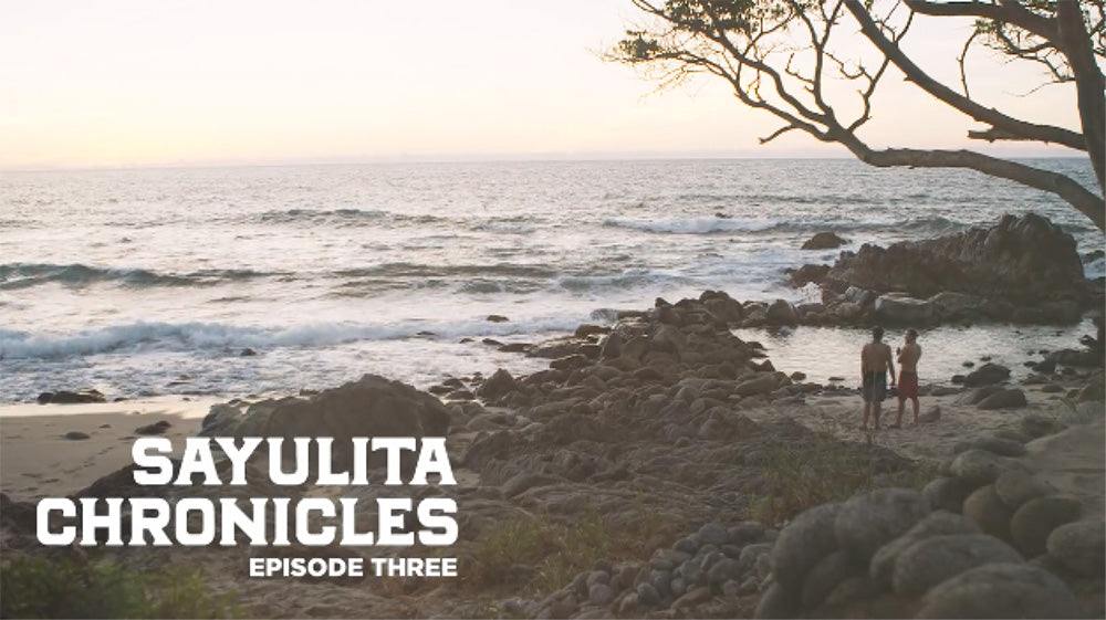 Sayulita Chronicles - Episode 3