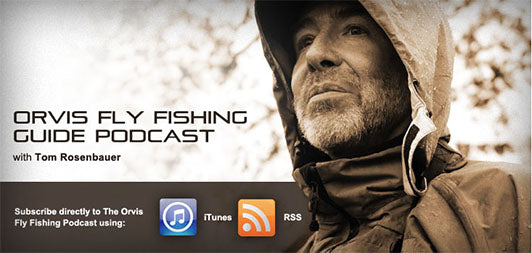 Orvis Podcast